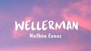 Wellerman Sea Shanty Lyrics  Nathan Evans [upl. by Zzabahs112]