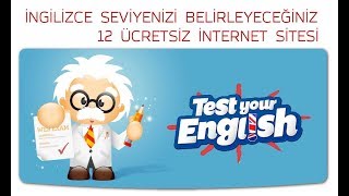 İngilizce Seviyenizi Belirleyeceğiniz 12 Site [upl. by Ackerman28]