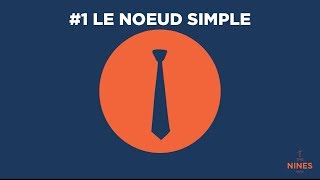 TUTO 1  LE NOEUD SIMPLE DE CRAVATE EN 5 ETAPES [upl. by Sebastien]