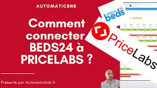 Lunique technique pour connecter BEDS24 et PRICELABS [upl. by Concordia526]