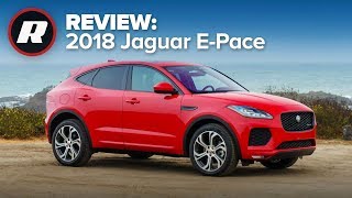 2018 Jaguar EPace Review So much fun so very frustrating [upl. by Airamanna]