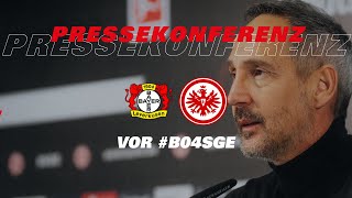 quotDie richtige Mischung findenquot  Pressekonferenz vor Bayer 04 Leverkusen  Eintracht Frankfurt [upl. by Hosfmann]