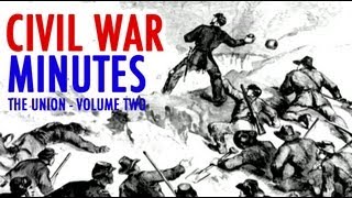 Civil War Minutes The Union  Volume 2 [upl. by Aicac]