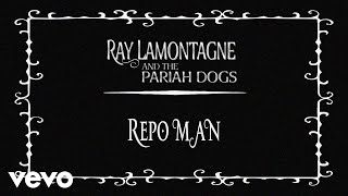 Ray LaMontagne  Repo Man Official Audio [upl. by Pasco32]