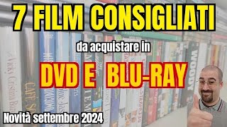 7 FILM CONSIGLIATI da non perdere in DVD e BLURAY  Settembre 2024  Home video nuove uscite [upl. by Siriso]