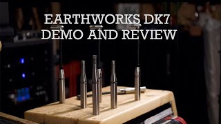 Earthworks DK7 Demo and Review [upl. by Erdnuaed738]