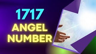 1717 Angel number  Meaning amp Twin Flame🔥 [upl. by Yziar]