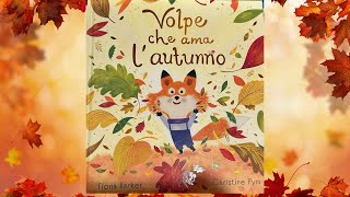 🦊AudiolibroVolpe che ama lautunnoLibri e storie per bambini [upl. by Amathiste956]