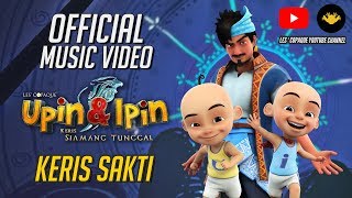 Keris Sakti Official MV  Fakhrul Razi OST Upin amp Ipin  Keris Siamang Tunggal [upl. by Ellimahs109]