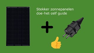 Zonnepanelen met een gewone stekker maken [upl. by Brunk944]