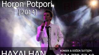 KaRaDeNiZ OrG HoRoN PotPoRi  2014 Gökhan Konya Hayalhan [upl. by Klina]