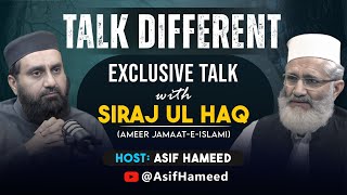 Q amp A with Siraj ul Haq Ameer Jamaat e Islami  Talk Different with Asif Hameed [upl. by Mohn]