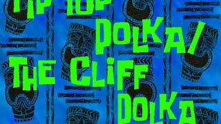 SpongeBob Music Tip Top Polka The Cliff Polka End Sting [upl. by Neyu]