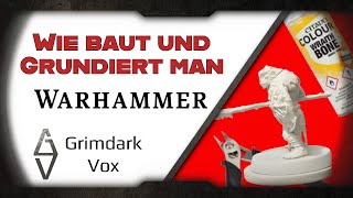 Grundlagen des Miniaturenbastelns Zusammenbau und Grundierung [upl. by Jervis]