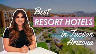 Best Resort Hotels in Tucson Arizona [upl. by Rod]