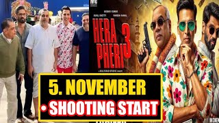 Hera Pheri 3 5Nov Shooting Start  Housefull 5 Shooting End  Hera pheri 3 Update [upl. by Boehmer462]