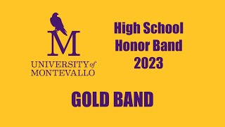 University of Montevallo High School Honor Band 2023  Gold [upl. by Hafirahs]