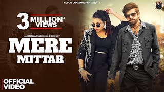 Mere Mittar  Official Video  Masoom Sharma Komal Chaudhary Aprajeet T  New Haryanvi Songs 2024 [upl. by Namzzaj]