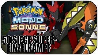 KAMPFBAUM 50 SIEGE SUPEREINZELKAMPF TEAM  Pokémon Sonne amp Mond Tutorial [upl. by Notnroht]