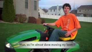 The Lawn Mowing Rap [upl. by Mctyre]