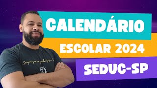 CALENDÁRIO ESCOLAR 2024 ATENÇÃO PROFESSORES E ESTUDANTES [upl. by Fairfax]