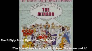 The Sun Whose Rays Are All Ablaze  The Mikado [upl. by Donny]