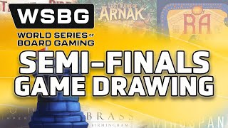 SemiFinals Drawing  World Series of Board Gaming 2024 [upl. by Kannan]