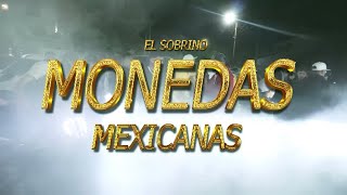 EL SOBRINO 3232  MONEDAS MEXICANAS VIDEO OFICIAL  STYLO 32 [upl. by Punke606]