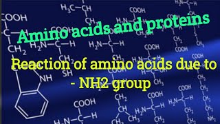 Chemical reactions of Amino acids due to  NH2 group [upl. by Oika]