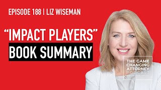 Impact Players FULL BOOK SUMMARY with Liz Wiseman [upl. by Hennebery]