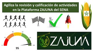 Agiliza la revisión y calificación de actividades en la Plataforma ZAJUNA del SENA [upl. by Milo851]