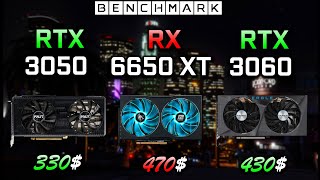 RTX 3050 vs RX 6650 XT vs RTX 3060  Benchmark  Test in 7 Games [upl. by Esilanna457]