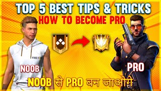 HOW TO BECOME PRO  TOP 5 BEST TIPS AND TRICKS  JONTYGAMING  GARENA FREEFIRE BATTLEGROUND [upl. by Lorie464]