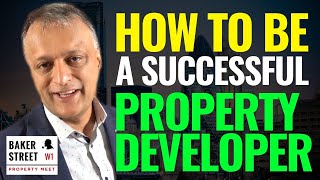 How To Become A Successful Property Developer  UK Property Development Advice  Top Tips [upl. by Oxley]