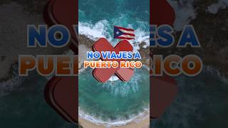 Está prohibido visitar Puerto Rico sin saber estas 5 cosas [upl. by Noskcire]