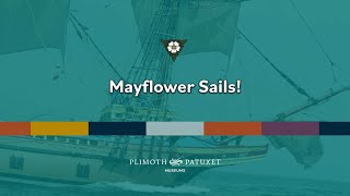 From the Archives  Mayflower Sails [upl. by Labinnah]