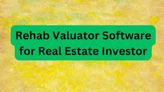 quotRehab Valuator – The Ultimate Real Estate Investment Toolquot [upl. by Annayi75]