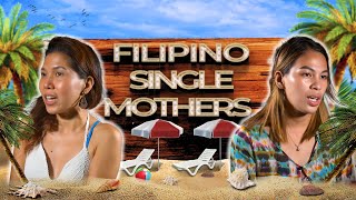 Single FILIPINA Mothers Seek a Better Bachelor [upl. by Amir222]