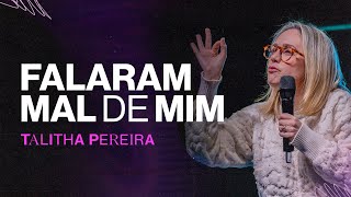 Falaram MAL de mim  Talitha Pereira [upl. by Aneeb966]