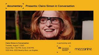 Documentary Magazine Presents Claire Simon in Conversation [upl. by Rengia354]