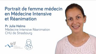 Portrait de Femme médecin en MIR  Pr Julie Helms [upl. by Nottage]