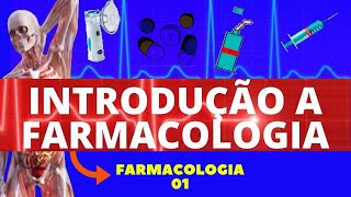 INTRODUÇÃO À FARMACOLOGIA  CONCEITOS BÁSICOS DE FARMACOLOGIA  FARMACOLOGIA [upl. by Urbanna]