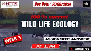 Wild Life Ecology Week 3 Assignment Answers  NPTEL July 2024  Learn in brief [upl. by Sheena]