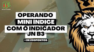 OPERANDO INDICE COM O INDICADOR JN B3  GRUPO JN TRADER [upl. by Eeral]