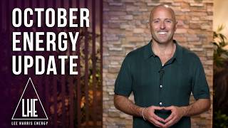 October 2024 Energy Update  Lee Harris [upl. by Denoting]