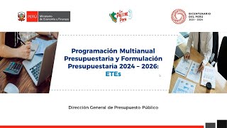 Programación multianual presupuestal y formulación presupuestaria 2024 – 2026 ETEs [upl. by Rebme]