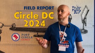 CircleDC 2024  Field Report [upl. by Abercromby754]