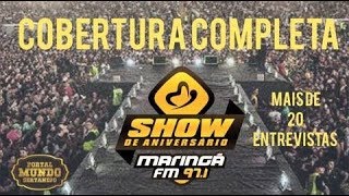 Show de Aniversário Maringá FM 2018  Cobertura Completa [upl. by Hazelton]