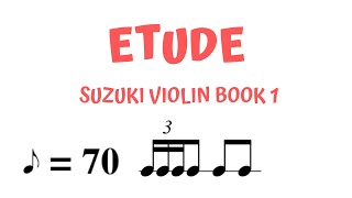 🎧 ETUDE  Suzuki Violin Book 112  SLOW PRACTICE included 𝐑𝐡𝐲𝐭𝐡𝐦 𝐏𝐚𝐭𝐭𝐞𝐫𝐧 𝐀 at 139  PLAY ALONG [upl. by Eatnoj]