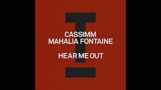 Cassimm ft Mahalia Fontaine  Hear Me Out [upl. by Aymik]